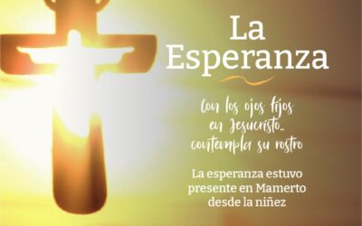 Virtudes heroicas de Mamerto: la ESPERANZA