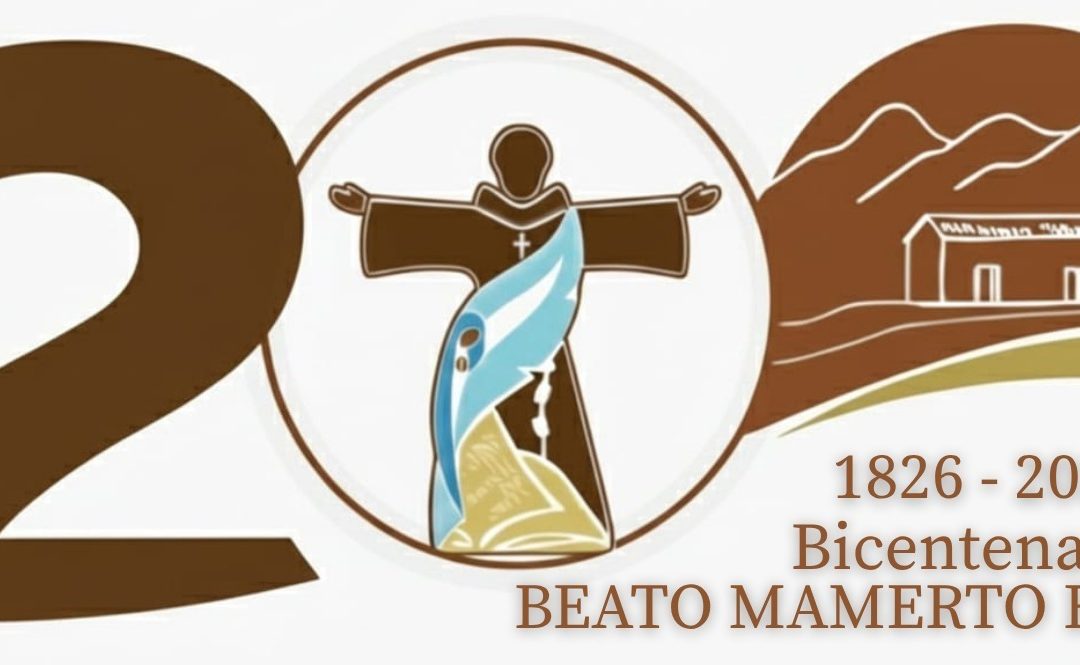 Catamarca celebra. Programa Año Jubilar del Beato Mamerto Esquiú