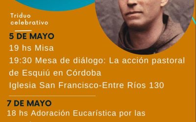 Triduo al Beato Fray Mamerto Esquiú en Córdoba